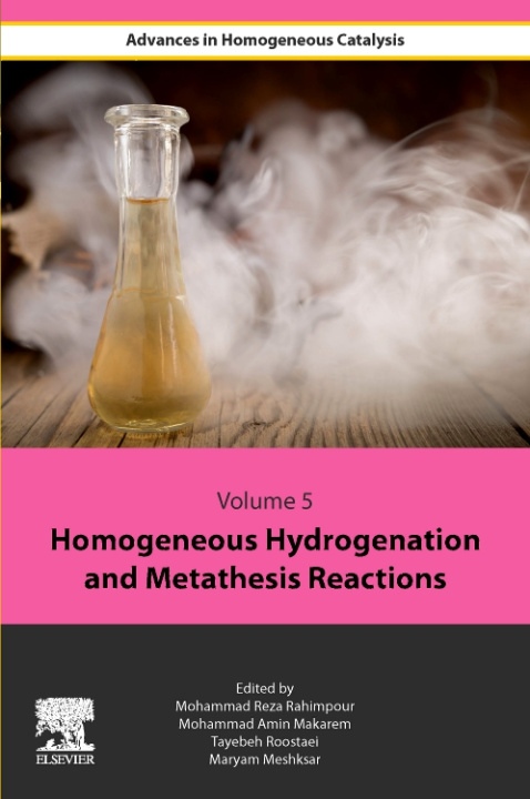 Buch Homogeneous Hydrogenation and Metathesis Reactions Mohammad Reza Rahimpour