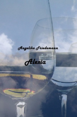 Knjiga Alexia Angelika Friedemann