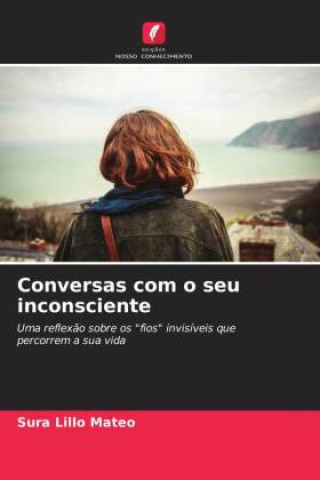 Book Conversas com o seu inconsciente Sura Lillo Mateo