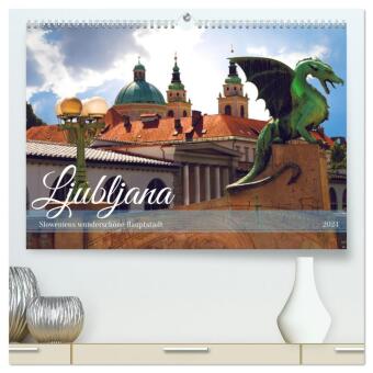 Kalendár/Diár Ljubljana - Sloweniens wunderschöne Hauptstadt (hochwertiger Premium Wandkalender 2024 DIN A2 quer), Kunstdruck in Hochglanz Calvendo