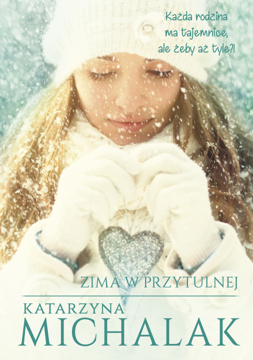 Könyv Zima w Przytulnej Katarzyna Michalak