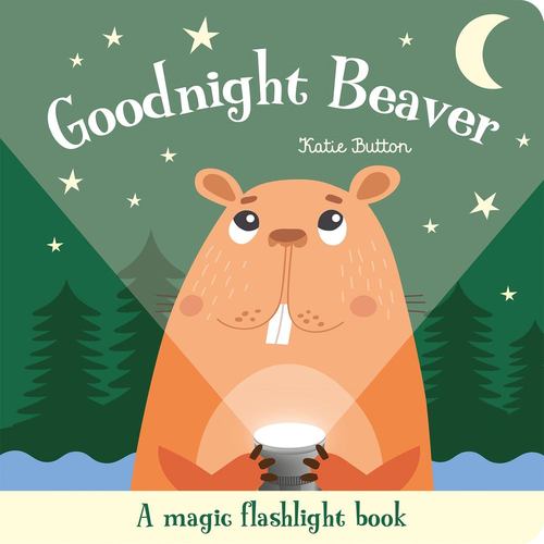 Knjiga GOODNIGHT BEAVER BUTTON KATIE