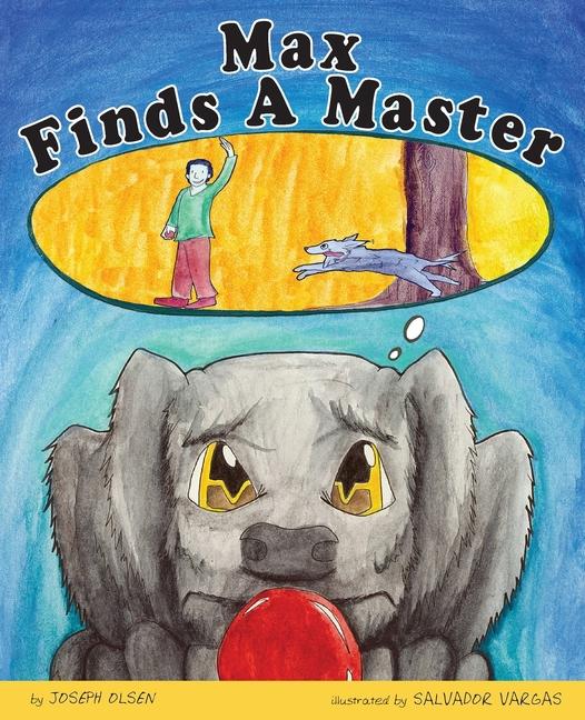 Knjiga Max Finds A Master Joseph Olsen