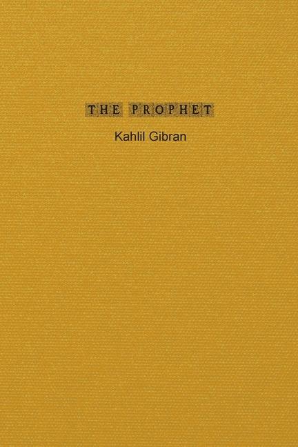Knjiga The Prophet Kahlil Gibran