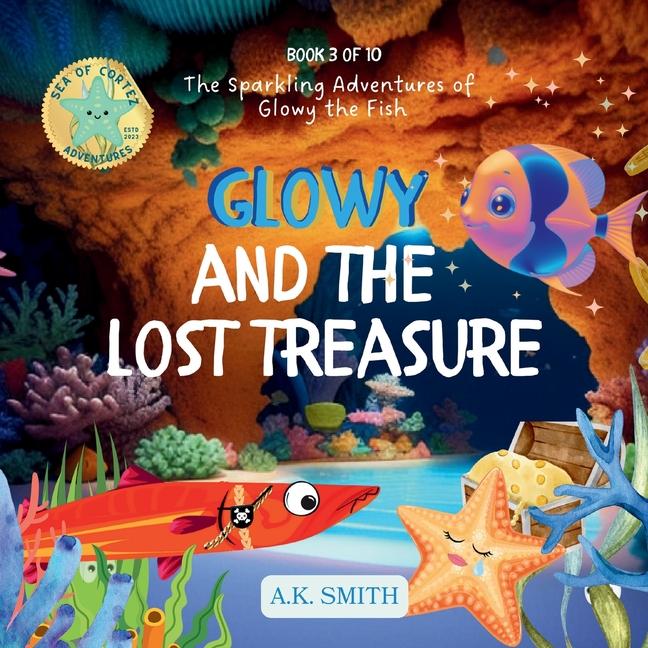 Libro Glowy and the Lost Treasure A.K. Smith