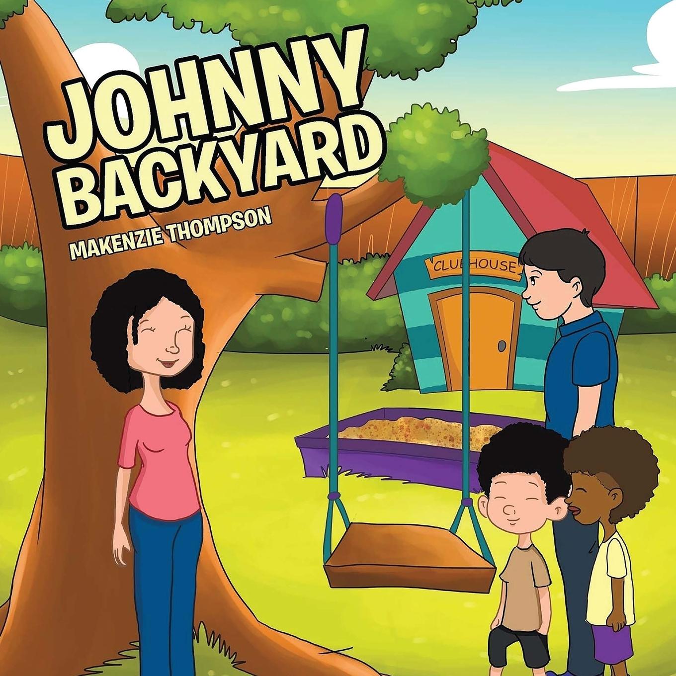 Knjiga Johnny Backyard Makenzie Thompson