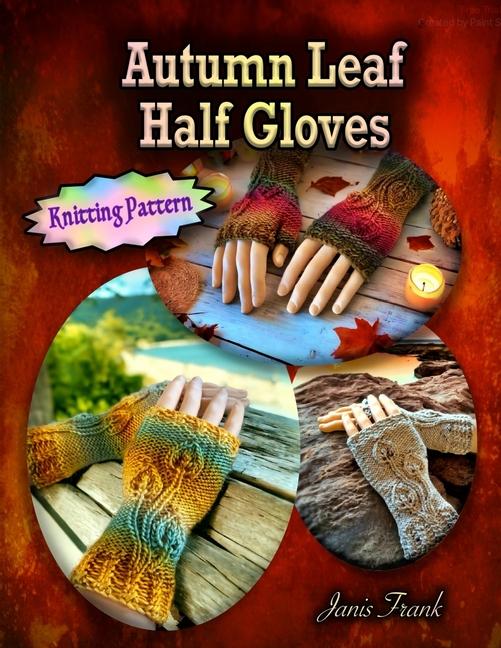 Boek Autumn Leaf Half Gloves Janis Frank