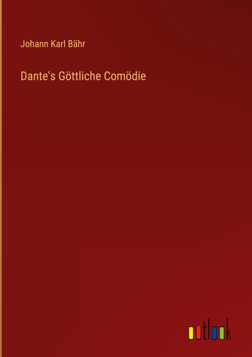 Kniha Dante's Göttliche Comödie 