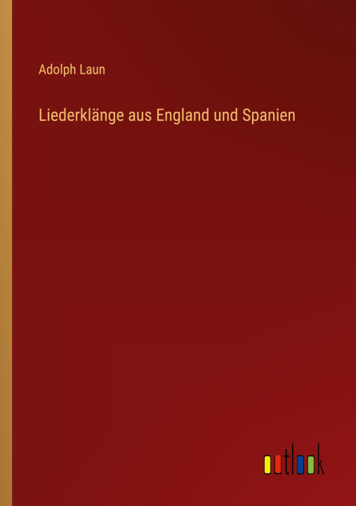 Book Liederklänge aus England und Spanien 