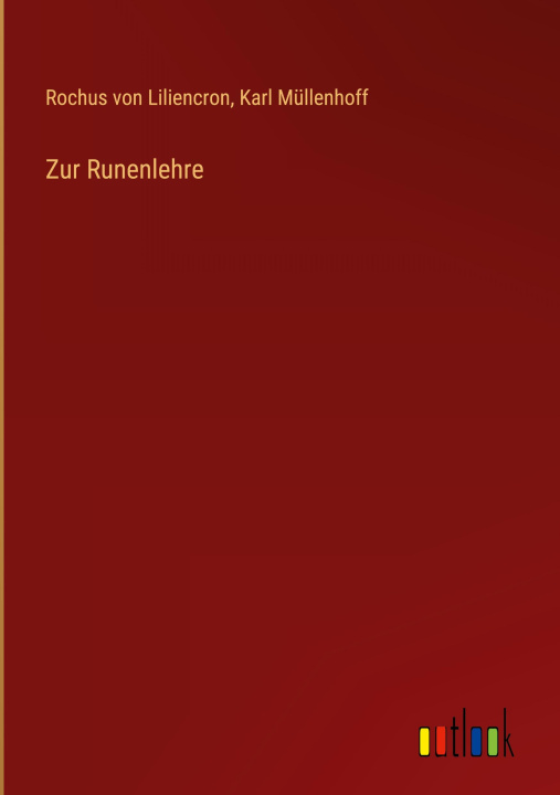 Kniha Zur Runenlehre Karl Müllenhoff