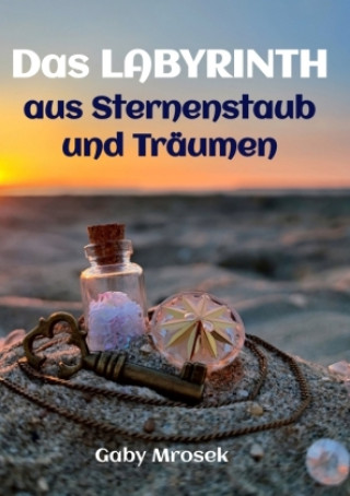 Buch Das Labyrinth aus Sternenstaub und Träumen 