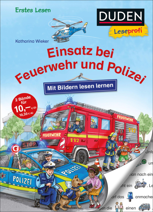 Kniha Duden Leseprofi - Mit Bildern lesen lernen: Einsatz bei Feuerwehr und Polizei Katharina Wieker
