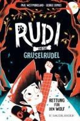 Kniha Rudi und das Gruselrudel ? Rettung für den Wolf George Ermos