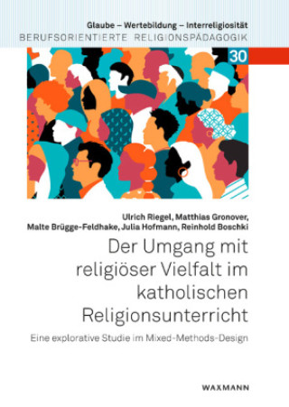 Kniha Der Umgang mit religiöser Vielfalt im katholischen Religionsunterricht Matthias Gronover