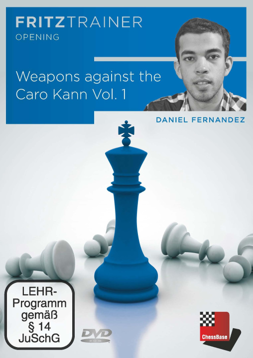 Digitalno Weapons against the Caro Kann Vol. 1 Daniel Fernandez