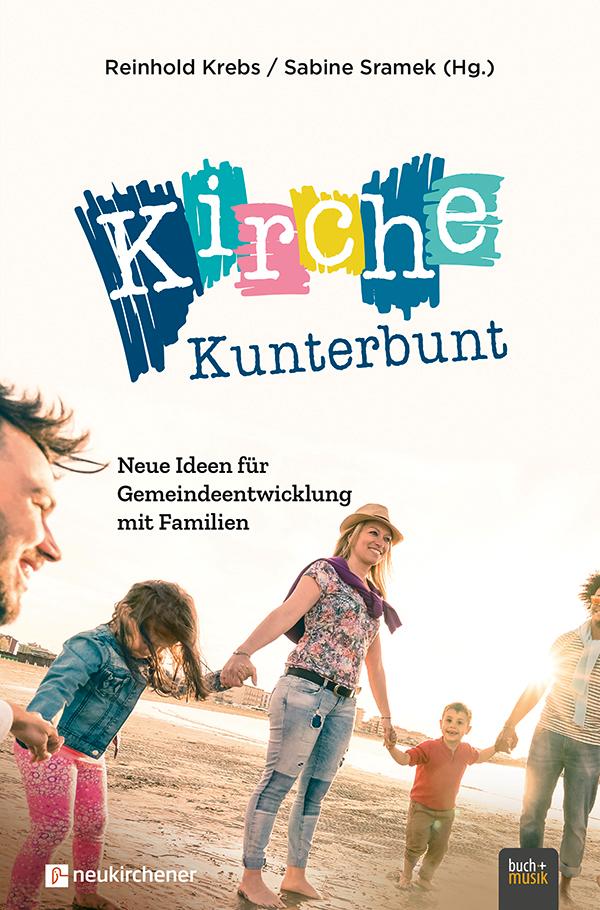 Knjiga Kirche Kunterbunt Sabine Sramek