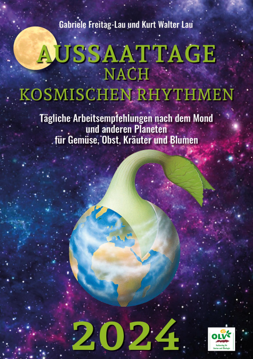 Kniha Aussaattage nach kosmischen Rhythmen 2024 Kurt Walter Lau