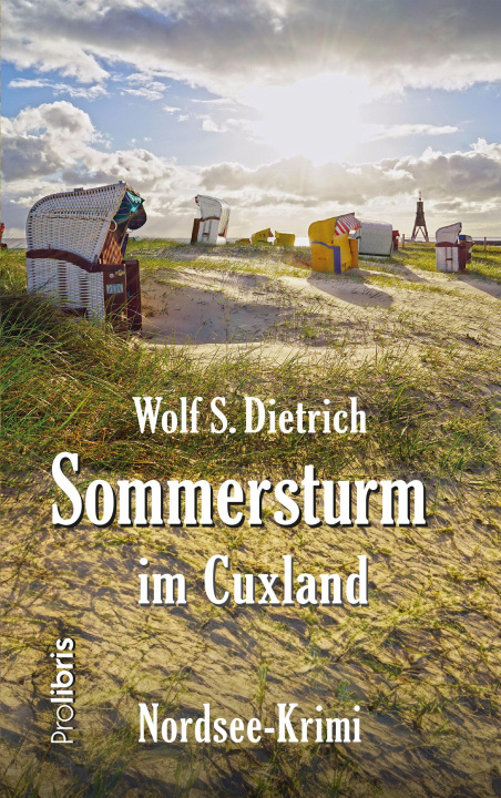 Knjiga Sommersturm im Cuxland Wolf S. Dietrich