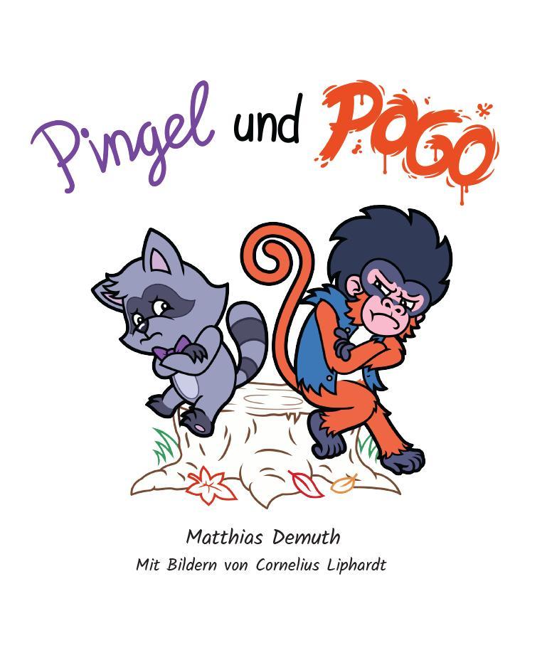 Kniha Pingel und Pogo Cornelius Liphardt