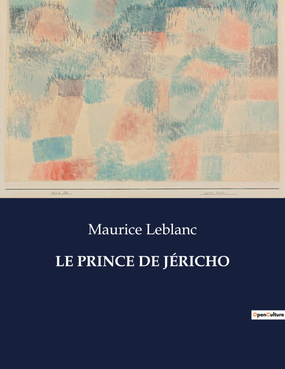 Knjiga LE PRINCE DE JÉRICHO Leblanc