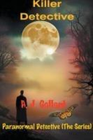Kniha Killer Detective A. J. Gallant