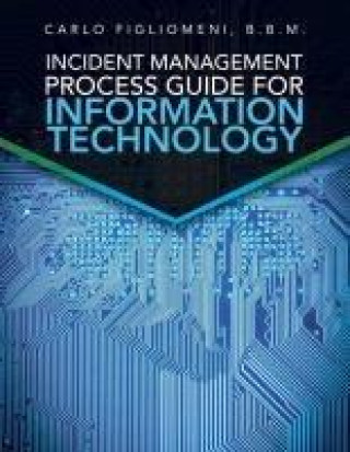 Book Incident Management Process Guide For Information Technology 