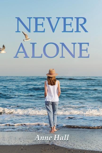Book Never Alone Anne Hall