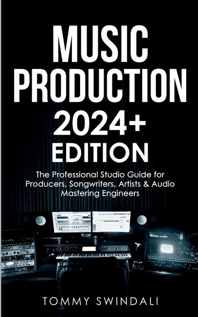 Книга Music Production | 2024+ Edition 