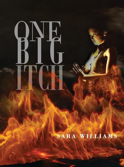 Knjiga One Big Itch Sara Williams
