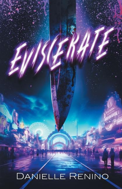 Knjiga Eviscerate Danielle Renino