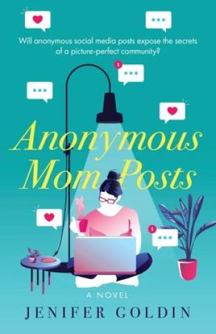 Knjiga Anonymous Mom Posts Jenifer Goldin