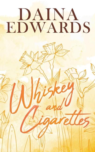 Könyv Whiskey and Cigarettes 