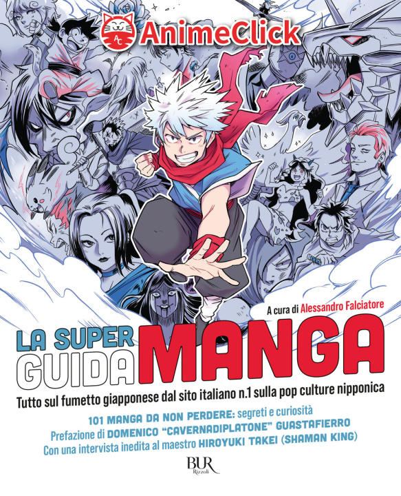 Könyv super guida manga. Tutto sul fumetto giapponese dal sito italiano n. 1 sulla pop culture nipponica 