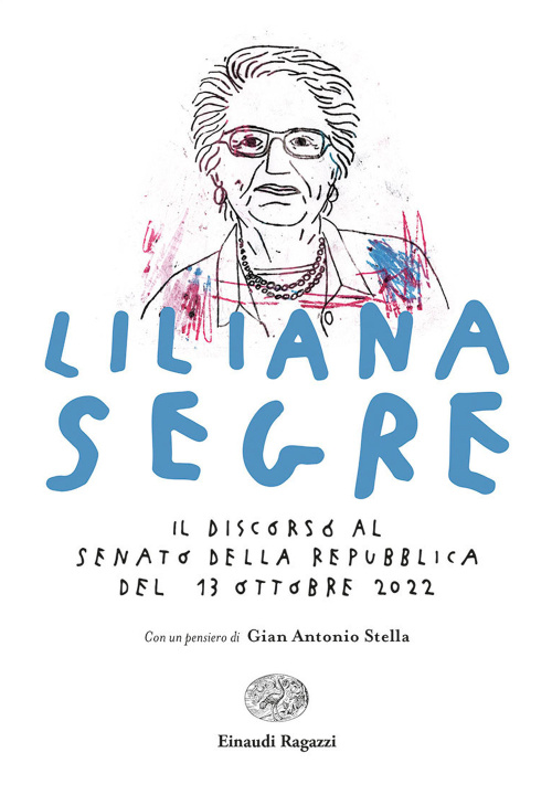 Kniha discorso al Senato della Repubblica del 13 ottobre 2022 Liliana Segre