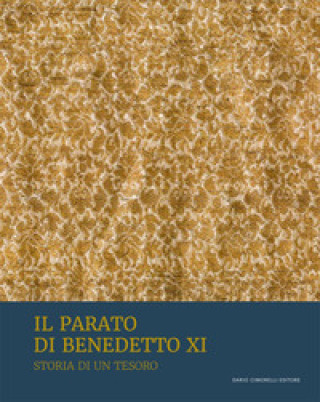 Книга parato di Benedetto XI. Storia di un tesoro 