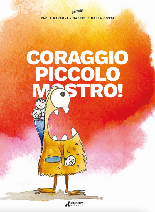 Buch Coraggio piccolo mostro! Paola Ravagni
