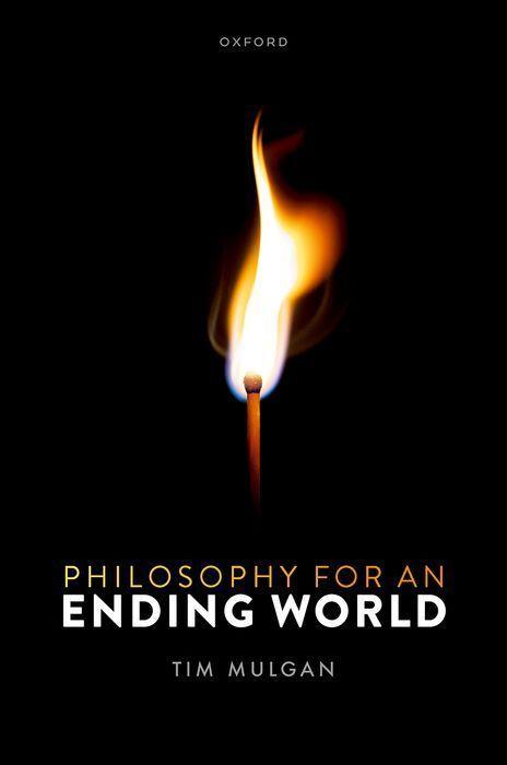 Buch Philosophy for an Ending World (Hardback) Mulgan