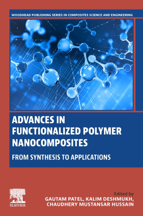 Book Advances in Functionalized Polymer Nanocomposites Gautam Patel