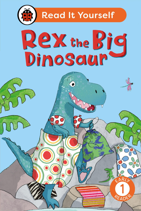 Book Rex the Big Dinosaur: Read It Yourself - Level 1 Early Reader Ladybird