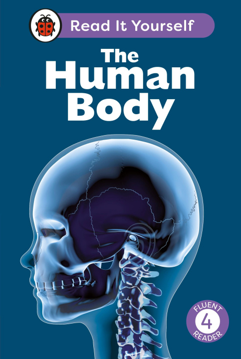 Книга Human Body: Read It Yourself - Level 4 Fluent Reader Ladybird