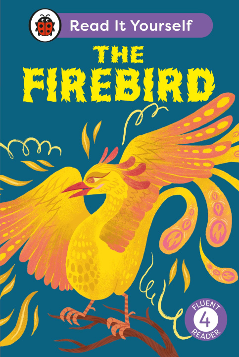 Book Firebird: Read It Yourself - Level 4 Fluent Reader Ladybird