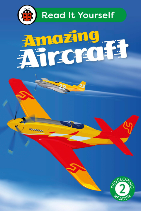 Buch Amazing Aircraft: Read It Yourself - Level 2 Developing Reader Ladybird