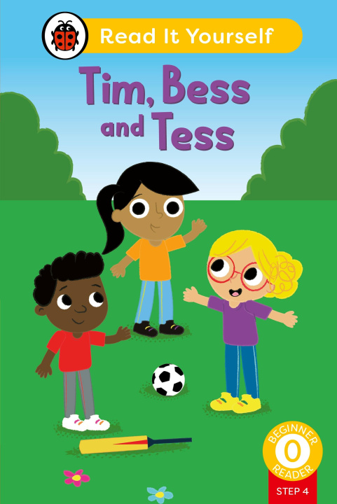 Knjiga Tim, Bess and Tess (Phonics Step 4): Read It Yourself - Level 0 Beginner Reader Ladybird
