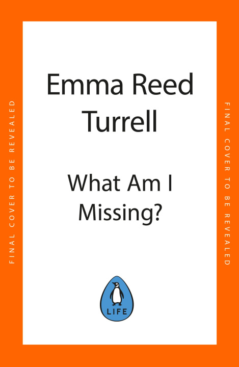 Βιβλίο What am I Missing? Emma Reed Turrell