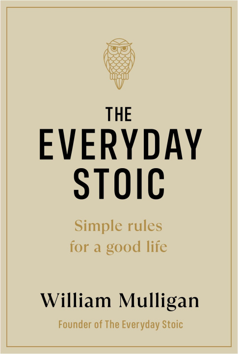 Könyv Everyday Stoic William Mulligan