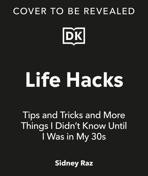 Książka Life Hacks, Tips and Tricks Sidney Raskind