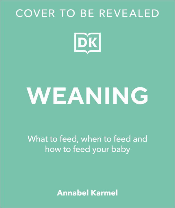 Knjiga Weaning Annabel Karmel