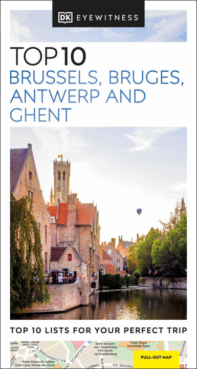 Книга DK Eyewitness Top 10 Brussels, Bruges, Antwerp and Ghent DK Eyewitness