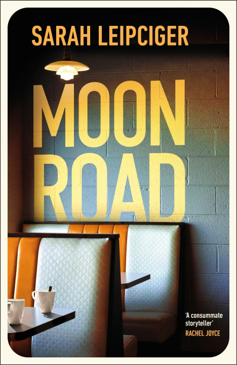 Book Moon Road Sarah Leipciger