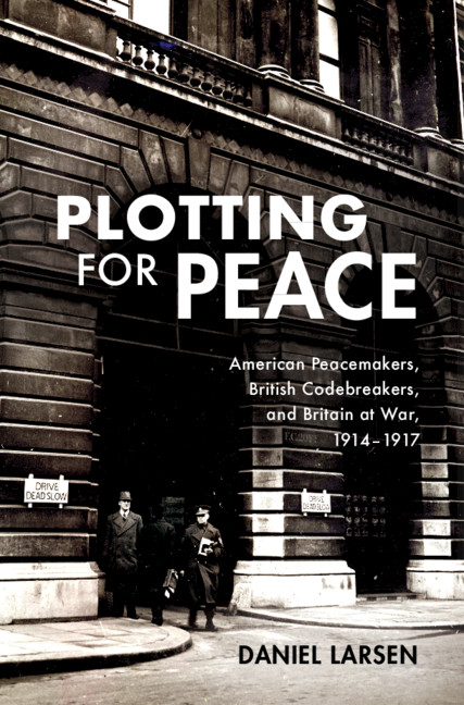 Knjiga Plotting for Peace Daniel (University of Cambridge) Larsen